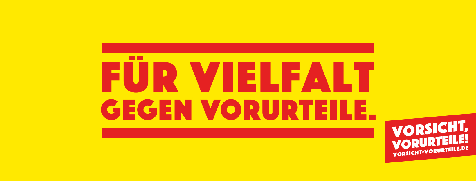 Kampagnenmotiv "Vorsicht, Vorurteile" des Bundesprogrammes "Demokratie leben" zeigt folgenden Text: Für Vielfalt, gegen Vorurteile.