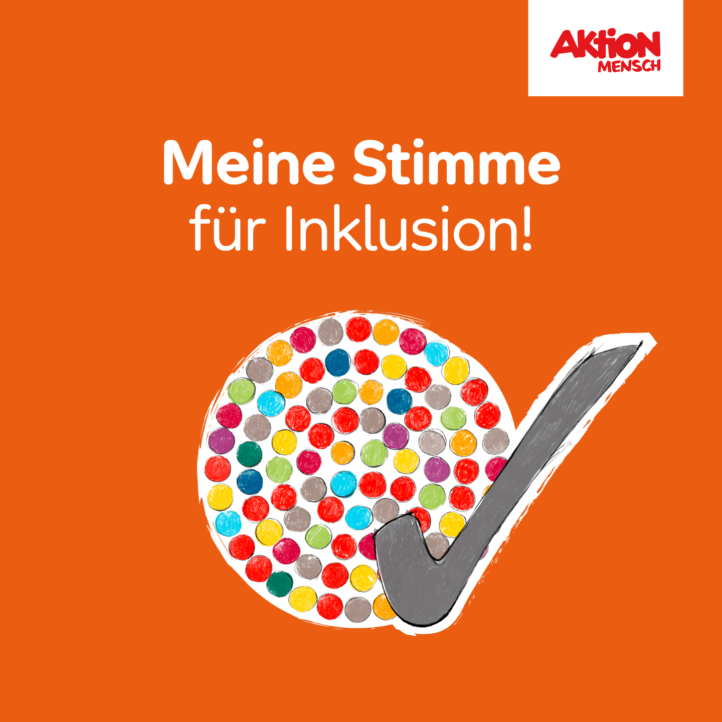 Aufruf von Aktion Mensch "Meine Stimme für Inklusion!" anlässlich des Europäischen Protesttages zur Gleichstellung von Menschen mit Behinderung. #5Mai