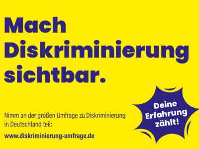 Flyer zur Umfrage "Mach Diskriminierung sichtbar"